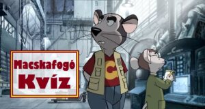Kvíz – Emlékszel a Macskafogó c. film szereplőire – nézzük csak! (796)