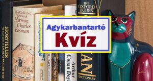 Agykarbantartó kvíz: Erre a 8 kérdésre tudod a választ? (493)