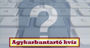 Agykarbantartó kvíz: Szerintünk, erre a kérdésekre van most a legnagyobb szükséged (594)