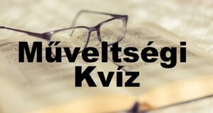Műveltségi kvíz: Szerintünk, erre a kérdésekre van most a legnagyobb szükséged (854)
