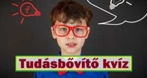 Tudásbővítő kvíz: Ha sikerül, mindenki elismeri a tudásod (898)