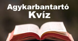 Agykarbantartó kvíz: Ezek a kérdések, nehezek, de érdekesek (436)