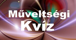 Műveltségi kvíz: Jó válasz, rossz válasz? Csak 8 kérdés (755)