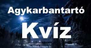 Agykarbantartó kvíz: Erre a 8 kérdésre tudod a választ? (725)