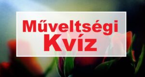 Műveltségi kvíz: Van, amiből a több sosem árt (851)