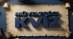 Műveltségi kvíz: Nyolc jó kattintás és egy kis mosoly (892)