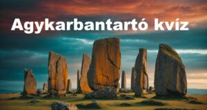 Agykarbantartó kvíz: Nyolc jó válasz és egy kis mosoly (596)
