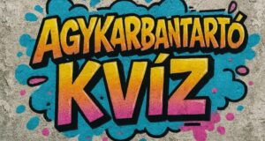 Agykarbantartó kvíz: Megbirkózol ezekkel az érdekes feladványokkal? (891)