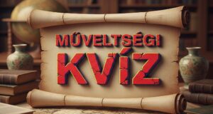 Műveltségi kvíz: Csak egy kattintásra vagy ettől, a remek kvíztől (546)