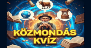 Kvíz: Ki tudod egészíteni a közmondásokat? (796)